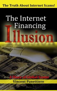 THE INTERNET FINANCING ILLUSION