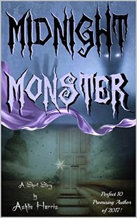 Midnight Monster: Flash-Fiction Horror