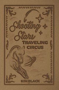 Shooting Stars Traveling Circus