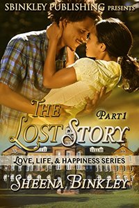 Love, Life, & Happiness: The Lost Story