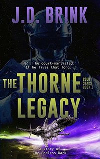 The Thorne Legacy (Cold Stars Book 1)