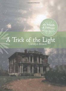 A Trick of Light (An Angels & Outlaws Historical Romance)