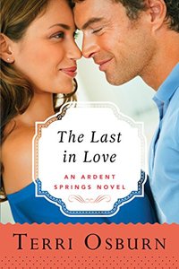 The Last in Love (Ardent Springs Book 5)