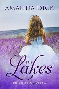 The Lakes: Prequel Novella