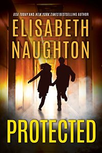 Protected (Deadly Secrets Book 3) - Published on Mar, 2018