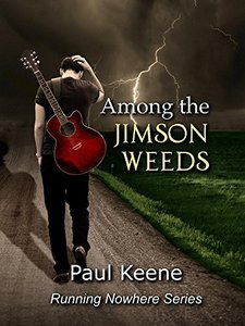 Among the Jimson Weeds (Running Nowhere Trilogy Book 1)