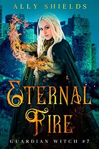 Eternal Fire: Guardian Witch #7 - Published on May, 2023