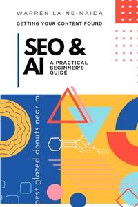 SEO & AI - A PRACTICAL BEGINNER’S GUIDE