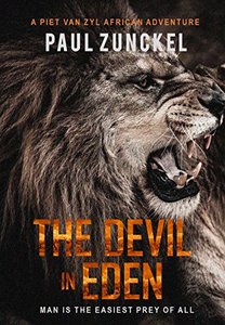 The Devil in Eden (Piet van Zyl Adventure Thrillers Book 2)