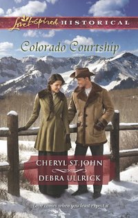 Colorado Courtship: Winter of DreamsThe Rancher's Sweetheart (Love Inspired Historical)