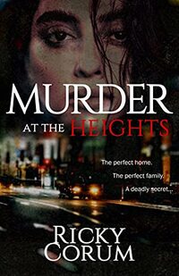 Murder at the Heights: A Faye-Lynn Johnson Mystery