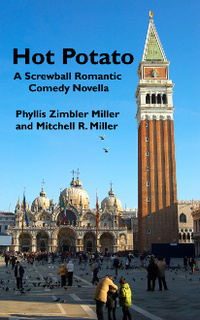 Hot Potato: A Screwball Romantic Comedy Novella