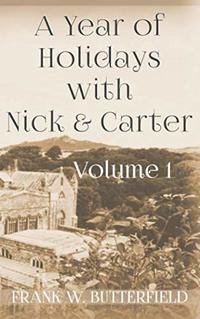 A Year of Holidays with Nick & Carter: Volume 1