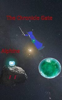 The Chronicle Gate vol. 2: Alphine (The Chronicle Gate vol 1 vol 2 Vol. 3)