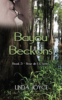 Bayou Beckons (Fleur de Lis Series Book 3)