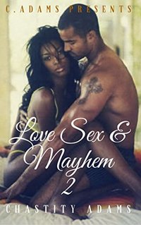 Love Sex & Mayhem 2 - Published on Jan, 2017