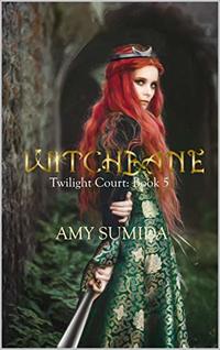 Witchbane: Book 5 in The Twilight Court Series