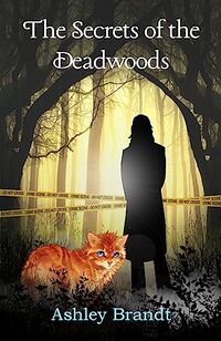 The Secrets of the Deadwoods