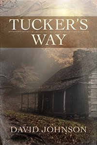 Tucker's Way (The Tucker Series Book 1)