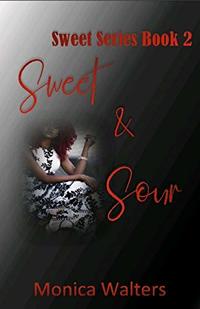 Sweet and Sour (Sweet Series Book 2)