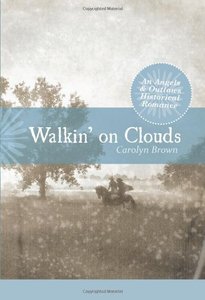 Walkin' On Clouds (Angels & Outlaws Historical Romance)