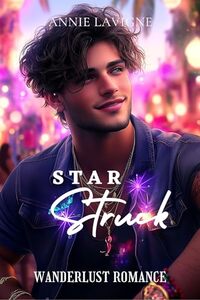 Star Struck (Wanderlust Romance Book 3)