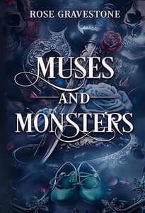 Muses and Monsters (Greywood Elites Book 1) - Published on Jul, 2024