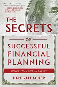 The Secrets of Successful Financial Planning: Inside Tips from an Expert