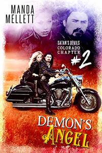 Demon's Angel: Satan's Devils MC (Colorado Chapter) #2