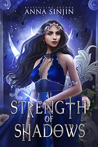 Strength of Shadows: Dark Fantasy Greek Mythology (Daughter of Nyx Book 2)