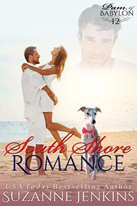 South Shore Romance: Pam of Babylon Book #12