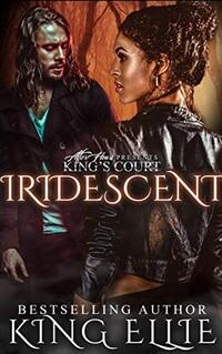 IRIDESCENT : The Evolved Series Book 2