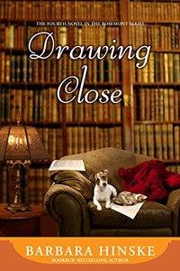 Drawing Close: The Fourth Novel in the Rosemont Series - Published on Jul, 2016