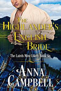 The Highlander's English Bride: The Lairds Most Likely Book 6 - Published on Mar, 2020