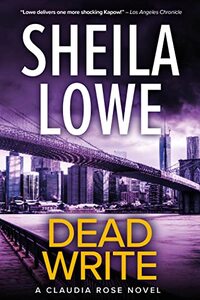 Dead Write: A Claudia Rose Novel (Forensic Handwriting Mysteries Book 3) - Published on Mar, 2021