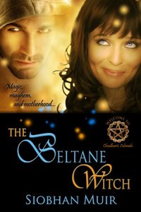 The Beltane Witch (Cloudburst, Colorado Book 2) - Published on Jun, 2013