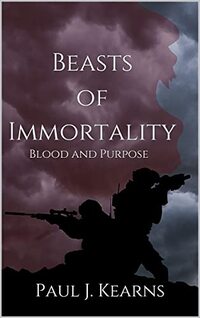 Beasts of Immortality: Blood and Purpose: Blood and Purpose