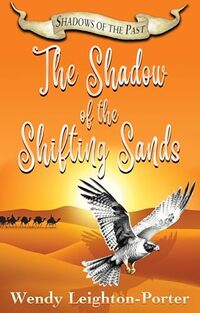 The Shadow of the Shifting Sands (Shadows of the Past Book 18) - Published on Jul, 2025
