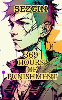 369 Hours of Punishment