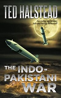 The Indo-Pakistani War (The Russian Agents Book 7)