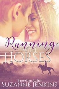 Running with Horses (Romantic Suspense)