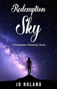 Redemption Sky: A Redemption Chronicles Novel