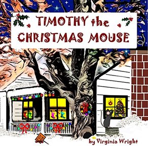 Timothy the Christmas Mouse