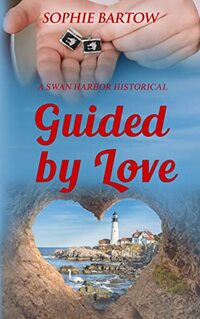 Guided by Love: A Small Town, Mutual Pining Mystery Romance (Historical Romantic Suspense from Swan Harbor)