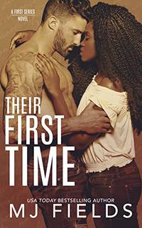 Their First Time (The Firsts series Book 5)