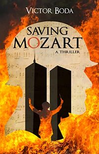 Saving Mozart: a thriller