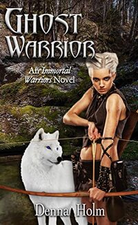Ghost Warrior (Immortal Warriors Book 2)