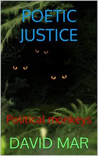 POETIC JUSTICE: Political monkeys - Published on Jan, 2023