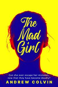 The Mad Girl - Published on Jan, 2021