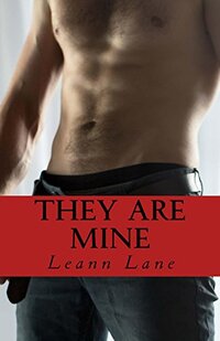 They Are Mine (Bound To Me #4)